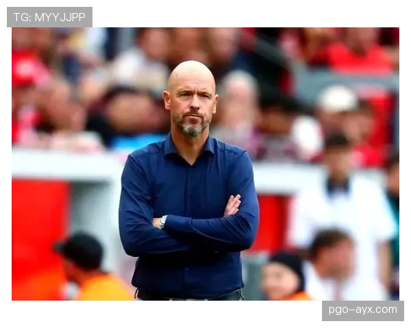 滕哈赫战术革新显成效，球队状态回暖前景可期